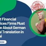 What Financial Services Firms Must Know About German Legal Translation in Dubai