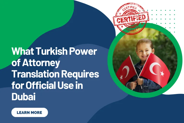 What Turkish Power of Attorney Translation Requires for Official Use in Dubai