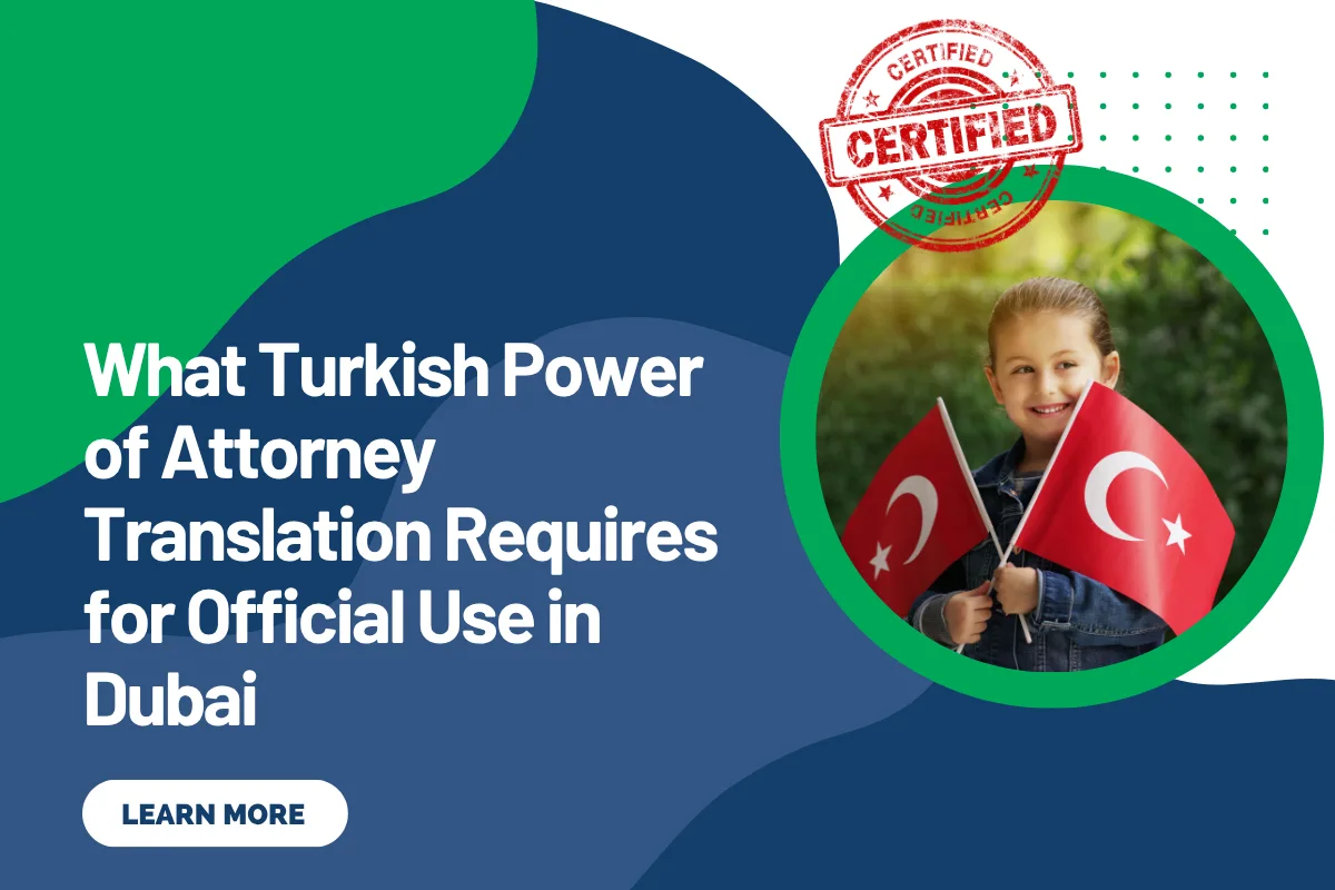 What Turkish Power of Attorney Translation Requires for Official Use in Dubai