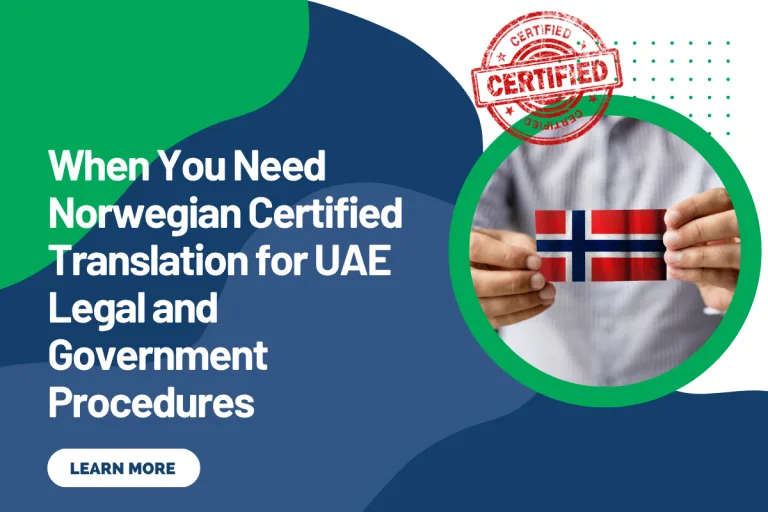 When You Need Norwegian Certified Translation for UAE Legal and Government Procedures
