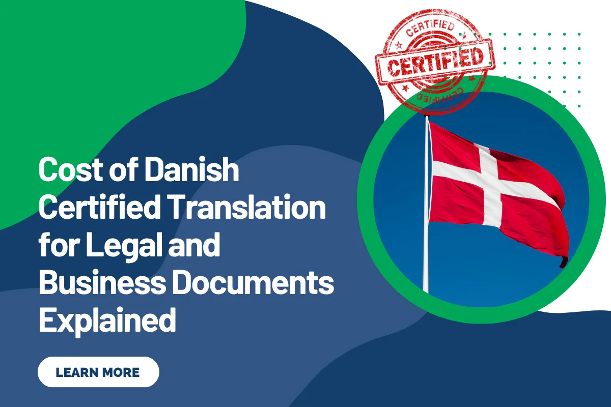 Cost of Danish Certified Translation for Legal and Business Documents Explained