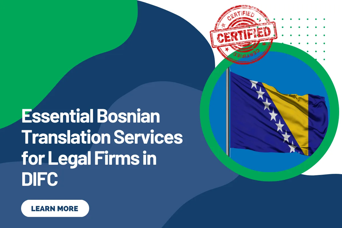 Essential Bosnian Translation Services for Legal Firms in DIFC