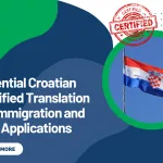 Essential Croatian Certified Translation for Immigration and Visa Applications