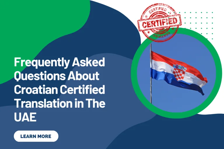 Frequently Asked Questions About Croatian Certified Translation in The UAE