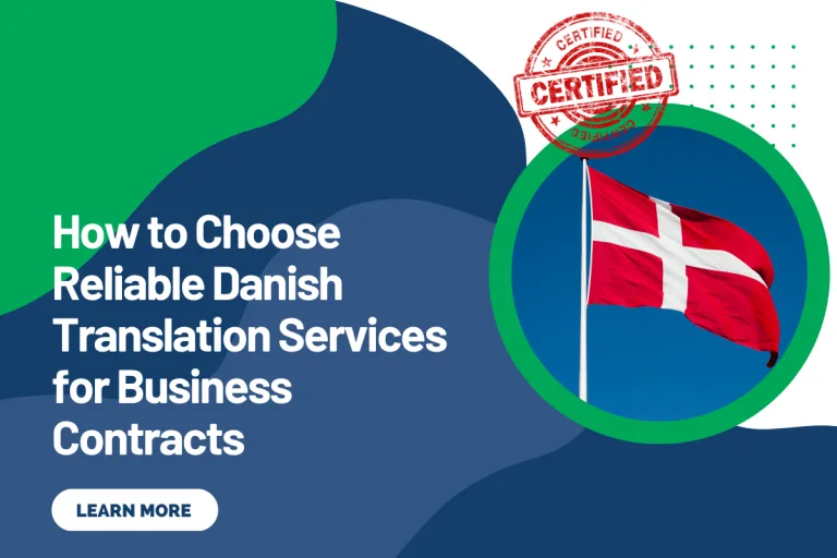 How to Choose Reliable Danish Translation Services for Business Contracts