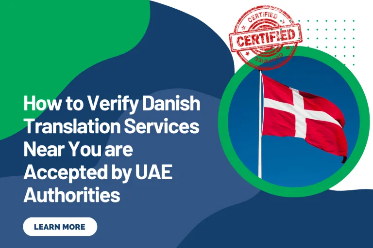 How to Verify Danish Translation Services Near You are Accepted by UAE Authorities