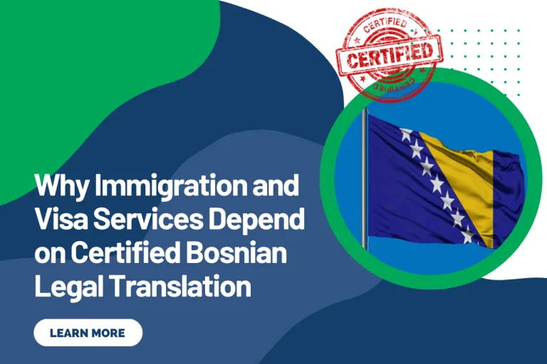 Why Immigration and Visa Services Depend on Certified Bosnian Legal Translation