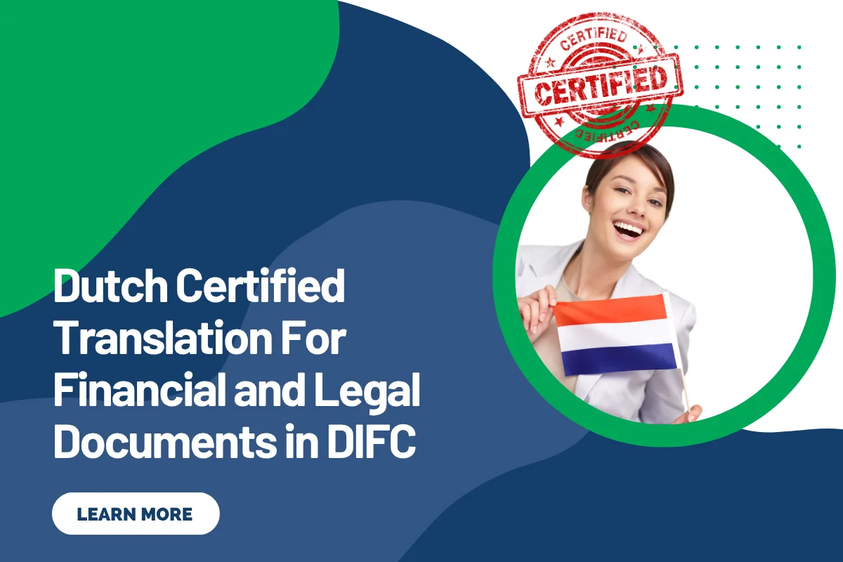 Dutch Certified Translation For Financial and Legal Documents in DIFC