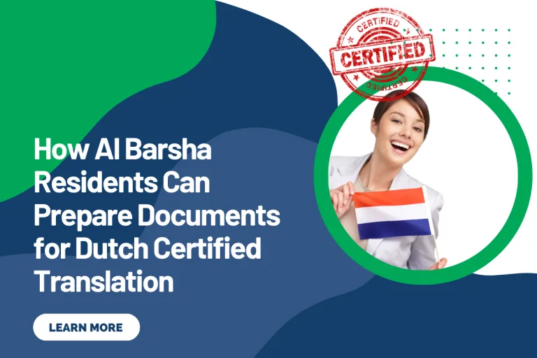 How Al Barsha Residents Can Prepare Documents for Dutch Certified Translation