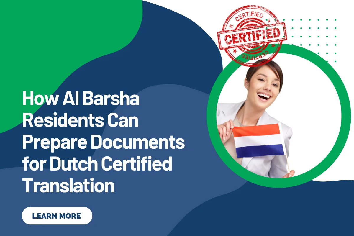How Al Barsha Residents Can Prepare Documents for Dutch Certified Translation