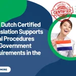 How Dutch Certified Translation Supports Legal Procedures and Government Requirements in the UAE