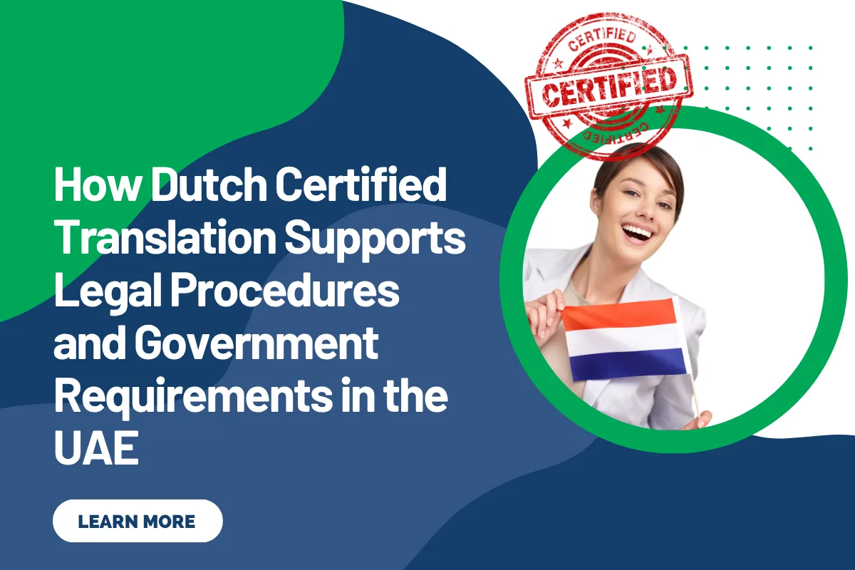 How Dutch Certified Translation Supports Legal Procedures and Government Requirements in the UAE