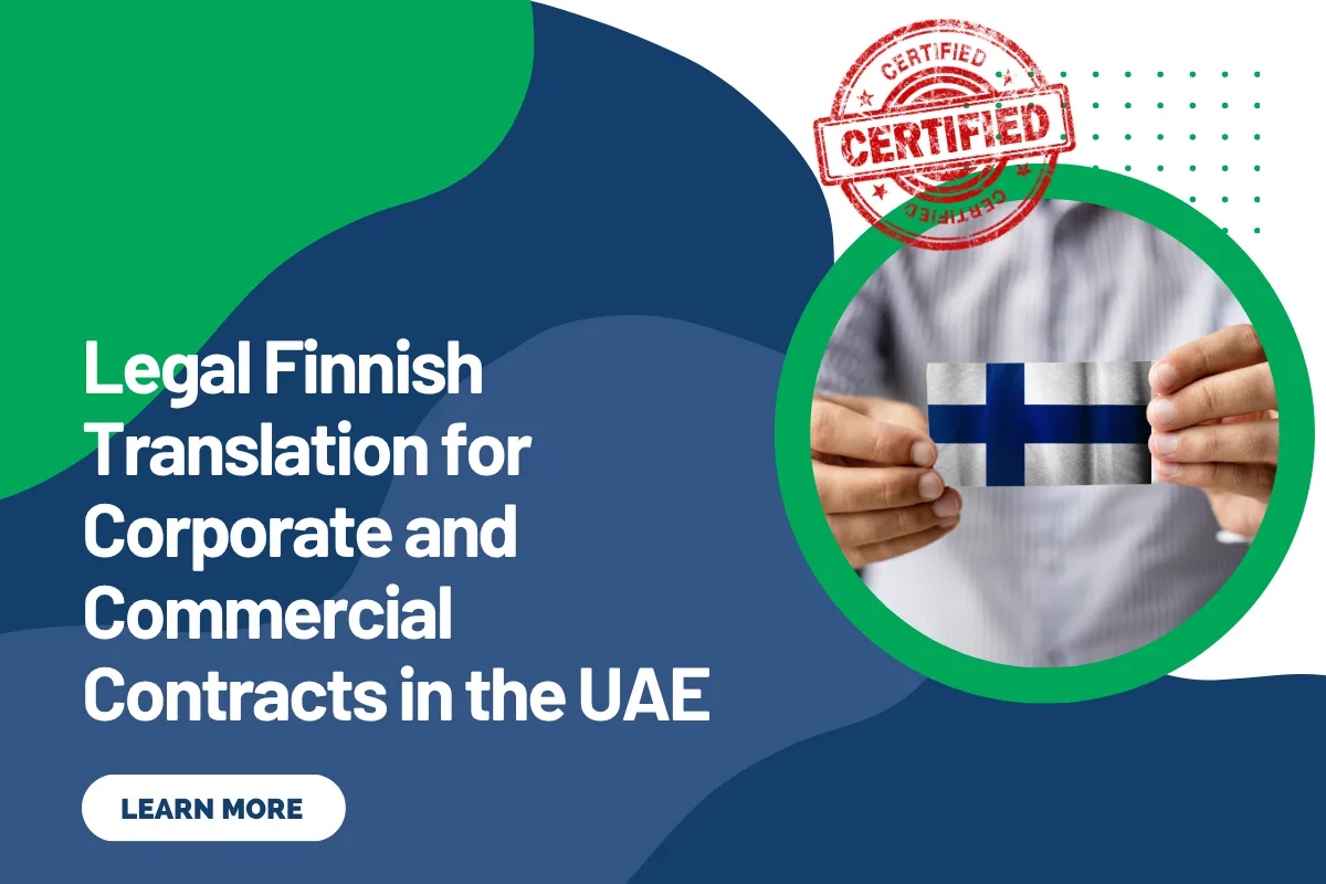 Legal Finnish Translation for Corporate and Commercial Contracts in the UAE