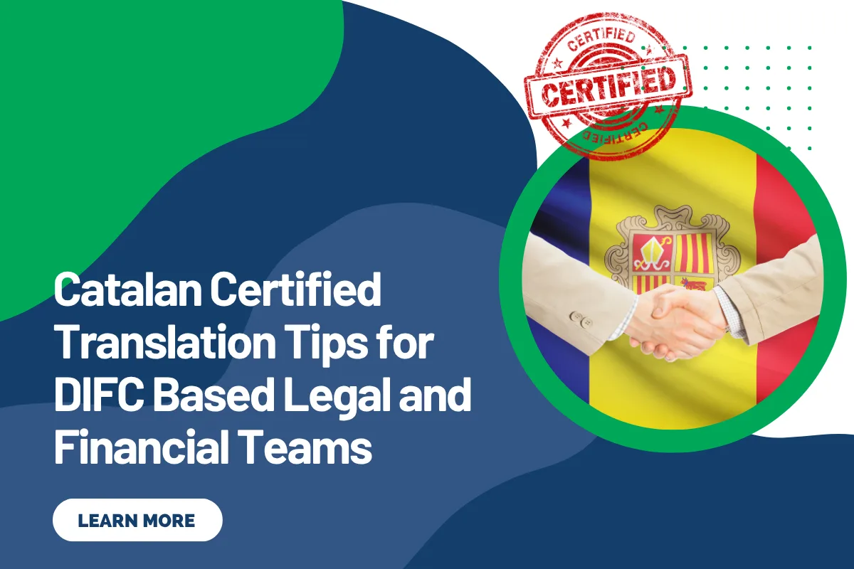 Catalan Certified Translation Tips for DIFC Based Legal and Financial Teams