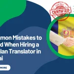 Common Mistakes to Avoid When Hiring a Catalan Translator in Dubai
