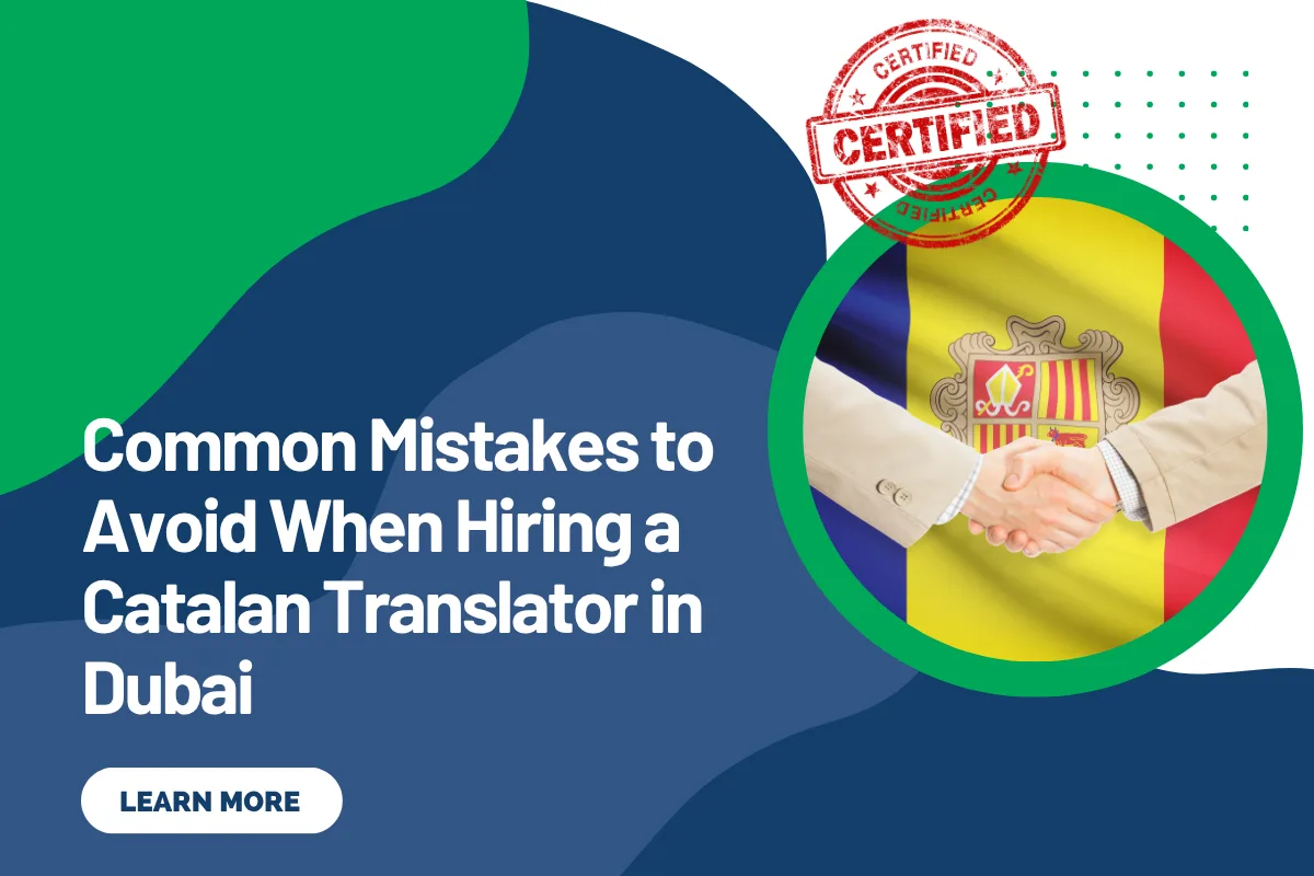 Common Mistakes to Avoid When Hiring a Catalan Translator in Dubai