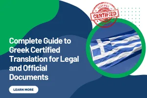 Complete Guide to Greek Certified Translation for Legal and Official Documents
