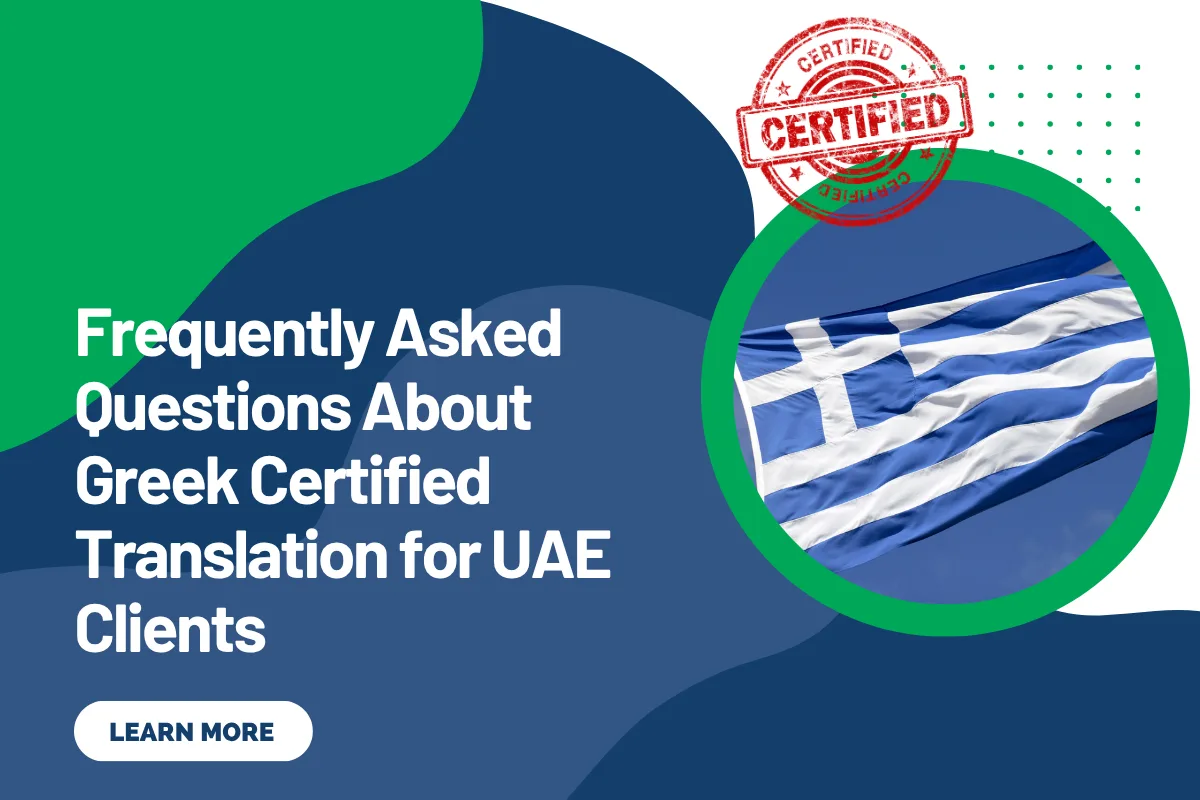 Frequently Asked Questions About Greek Certified Translation for UAE Clients