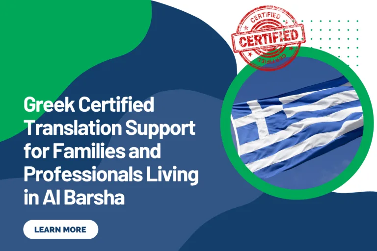 Greek Certified Translation Support for Families and Professionals Living in Al Barsha