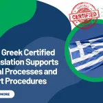How Greek Certified Translation Supports Legal Processes and Court Procedures