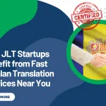 How JLT Startups Benefit from Fast Catalan Translation Services Near You