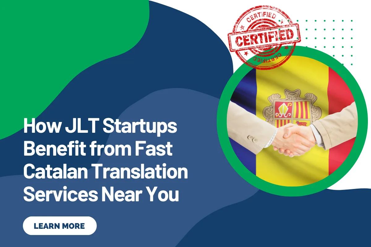 How JLT Startups Benefit from Fast Catalan Translation Services Near You