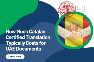 How Much Catalan Certified Translation Typically Costs for UAE Documents
