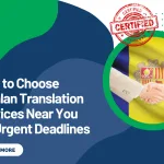 How to Choose Catalan Translation Services Near You for Urgent Deadlines