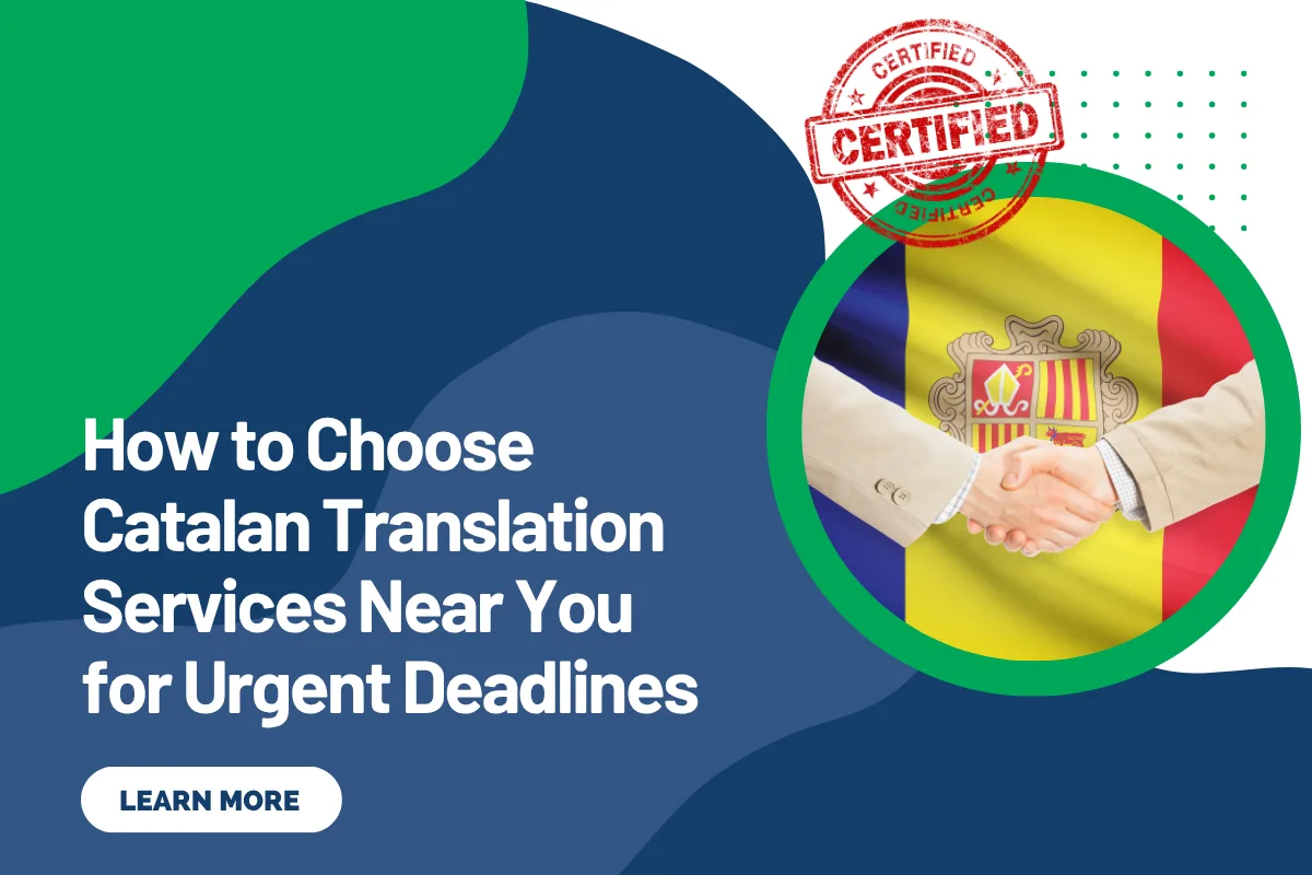 How to Choose Catalan Translation Services Near You for Urgent Deadlines