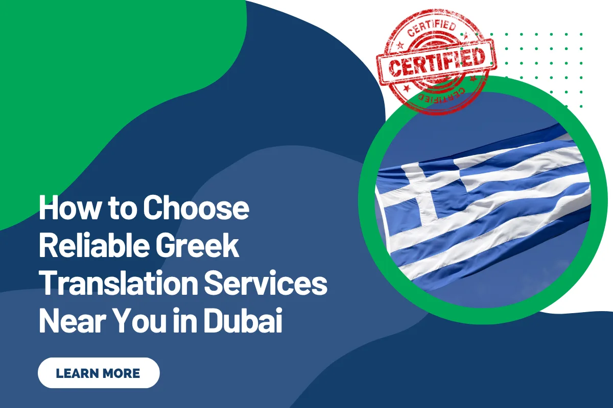 How to Choose Reliable Greek Translation Services Near You in Dubai