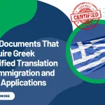 Key Documents That Require Greek Certified Translation for Immigration and Visa Applications