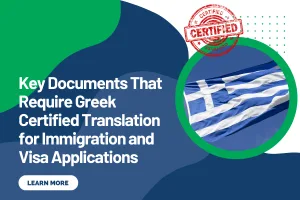 Key Documents That Require Greek Certified Translation for Immigration and Visa Applications