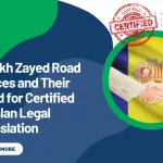 Sheikh Zayed Road Offices and Their Need for Certified Catalan Legal Translation