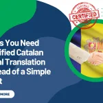 Signs You Need Certified Catalan Legal Translation Instead of a Simple Draft