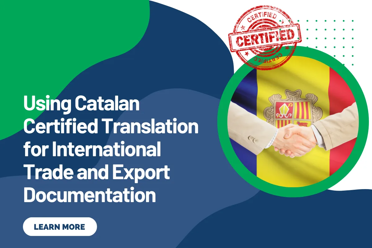 Using Catalan Certified Translation for International Trade and Export Documentation