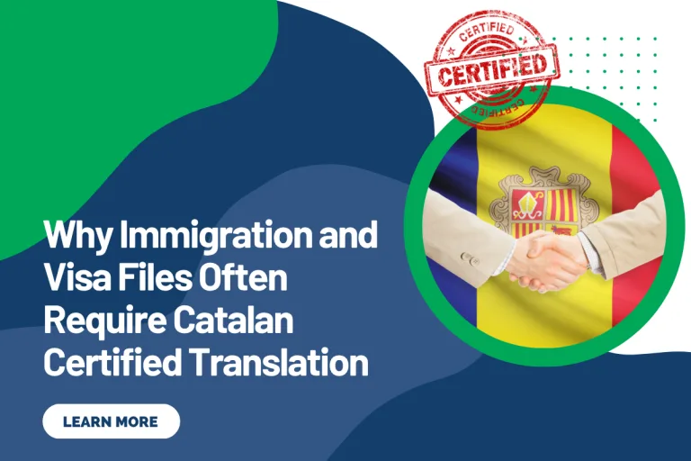 Why Immigration and Visa Files Often Require Catalan Certified Translation